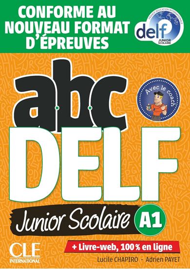 Εικόνα από ABC DELF JUNIOR A1 (LIVRE + DVD + LIVRE WEB) 2021 NOUVELLE EDITION