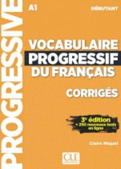 Εικόνα από VOCABULAIRE PROGRESSIF DU FRANCAIS DEBUTANT CORRIGES 3RD ED