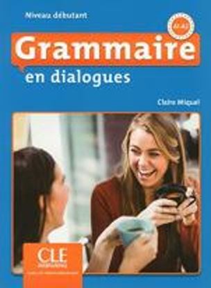 Εικόνα της GRAMMAIRE EN DIALOGUES DEBUTANT (+ CD) 2ND ED