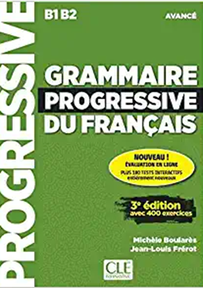 Εικόνα της GRAMMAIRE PROGRESSIVE FRANCAIS AVANCE (+ APPLI - WEB) (+ 400 EXERCISES) B1 + B2 3RD ED