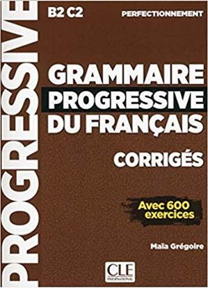 Εικόνα της GRAMMAIRE PROGRESSIVE FRANCAIS PERFECTIONNEMENT B2 - C2 CORRIGES UPDATED