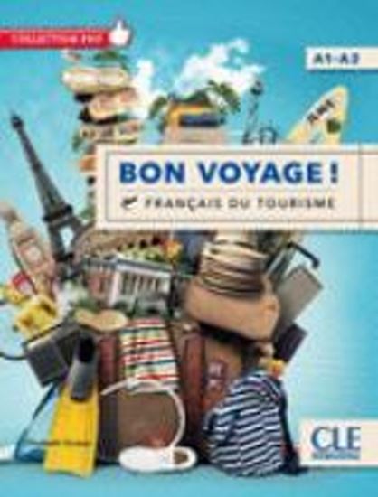 Εικόνα από BON VOYAGE! FRANCAIS DU TOURISME A1-A2 METHODE