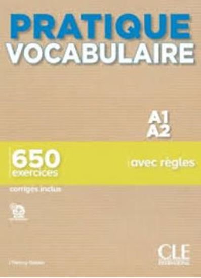 Εικόνα από PRATIQUE VOCABULAIRE B2 650 EXERCICES (+ CORRIGES)