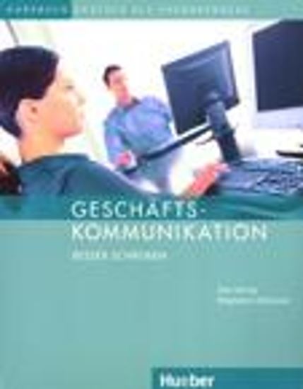 Εικόνα από GESCHAFTSKOMMUNIKATION: BESSER SCHREIBEN - KURSBUCH