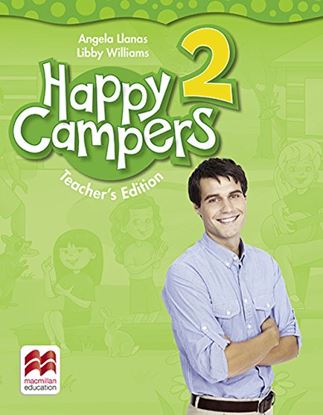 Εικόνα της HAPPY CAMPERS 2 TCHR'S GUIDE (+ TCHR'S APP) 2ND ED