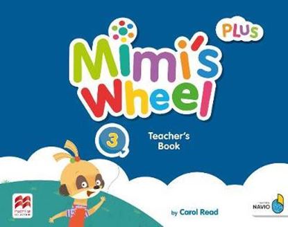 Εικόνα της MIMI'S WHEEL PLUS 3 TCHR'S BOOK WITH NAVIO APP