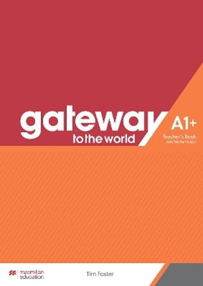 Εικόνα της GATEWAY TO THE WORLD A1+ TCHR'S (+ TCHR'S APP)