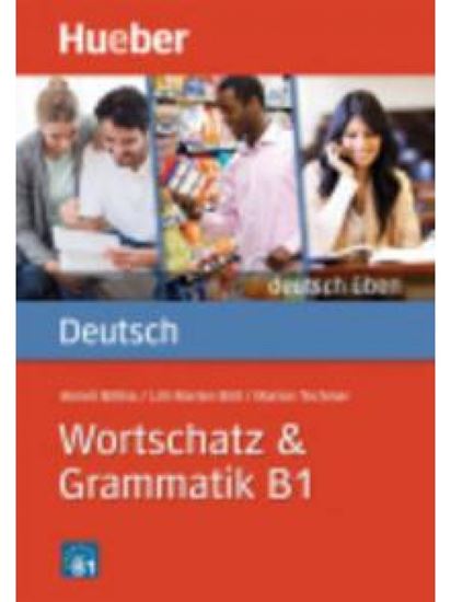 Εικόνα από DEUTSCH UBEN WORTSCHATZ & GRAMMATIK B1