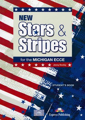 Εικόνα της NEW STARS & STRIPES FOR THE MICHIGAN ECCE STUDENT'S BOOK