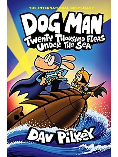 Εικόνα από DOG MAN 11 : TWENTY THOUSAND FLEAS UNDER THE SEA HC