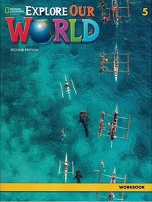 Εικόνα της EXPLORE OUR WORLD 5 WORKBOOK 2ND ED