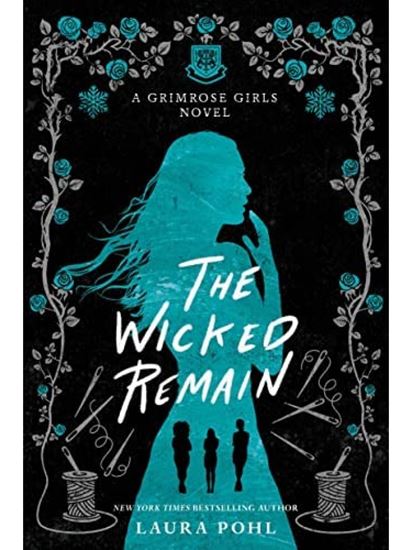 Εικόνα από ΤΗΕ GRIMROSE GIRLS 2 : THE WICKED REMAIN