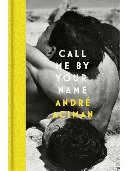 Εικόνα από CALL ME BY YOUR NAME HC
