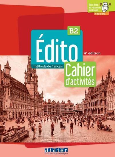 Εικόνα από EDITO B2 CAHIER (+DIDIERFLE-APP.) 4TH ED