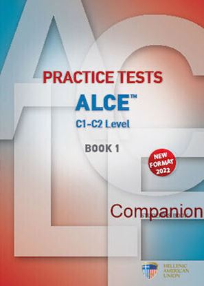 Εικόνα της PRACTICE TESTS FOR THE ALCE C1-C2 LEVEL 1 COMPANION NEW FORMAT 2022