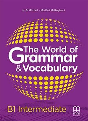 Εικόνα της THE WORLD OF GRAMMAR & VOCABULARY INTERMEDIATE B1