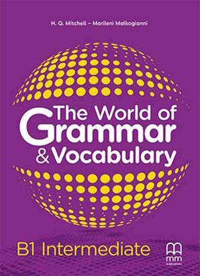Εικόνα από THE WORLD OF GRAMMAR & VOCABULARY Intermidiate B1
