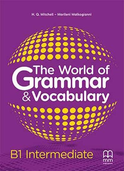 Εικόνα από THE WORLD OF GRAMMAR & VOCABULARY INTERMEDIATE B1