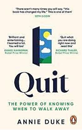 Εικόνα της QUIT: THE POWER OF KNOWING WHEN TO WALK AWAY PB