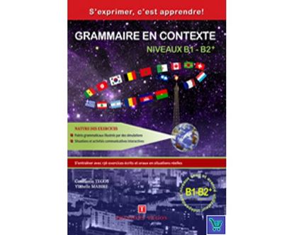 Εικόνα της GRAMMAIRE EN CONTEXTE B1 + B2 METHODE + CORRIGES (+ CD)