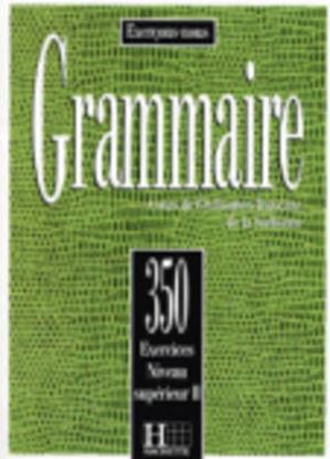 Εικόνα της LES 350 EXERCICES DE GRAMMAIRE SUPERIEUR 2