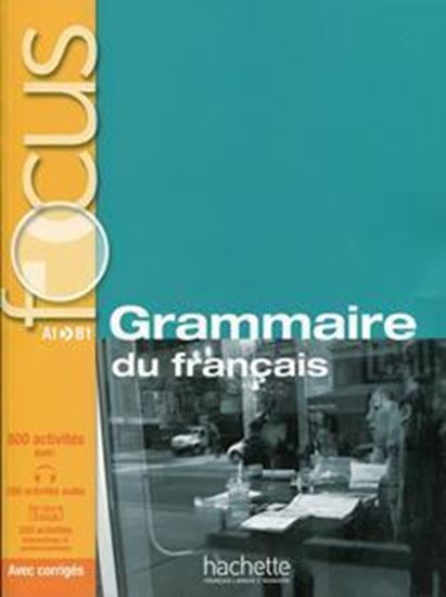 Εικόνα από FOCUS GRAMMAIRE DU FRANCAIS (+ CD + CORRIGES + PARCOURS DIGITAL) A1 - B1