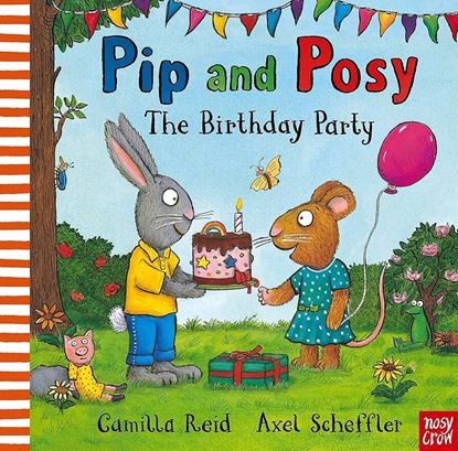 Εικόνα της PIP AND POSY: THE BIRTHDAY PARTY PB