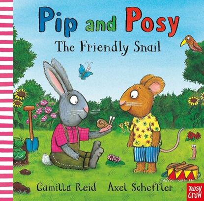 Εικόνα της PIP AND POSY: THE FRIENDLY SNAIL PB