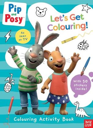 Εικόνα της PIP AND POSY: LET'S GET COLOURING! PB