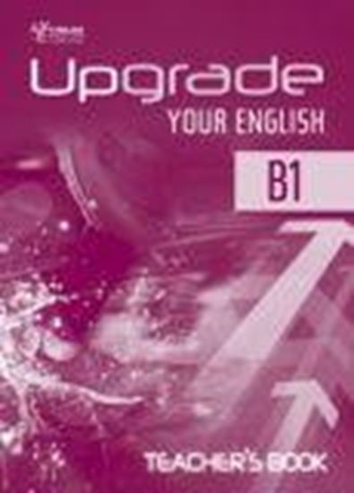Εικόνα από UPGRADE YOUR ENGLISH B1 TCHR'S