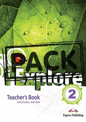 Εικόνα της I EXPLORE 2 TEACHER'S BOOK (+DIGI-BOOK APP +POSTERS)