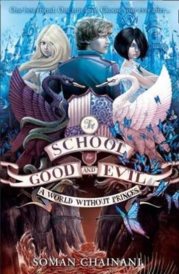 Εικόνα από THE SCHOOL FOR GOOD AND EVIL 2: A WORLD WITHOUT PRINCES PB