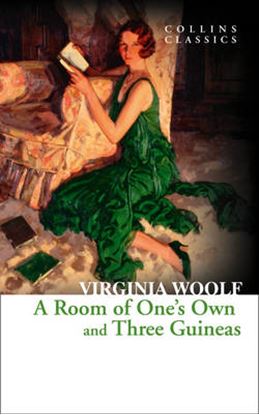 Εικόνα της COLLINS CLASSICS: A ROOM OF ONE'S OWN & THREE GUINEAS PB A