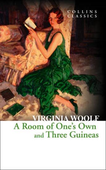 Εικόνα από COLLINS CLASSICS: A ROOM OF ONE'S OWN & THREE GUINEAS PB A