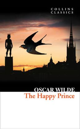 Εικόνα της COLLINS CLASSICS: THE HAPPY PRINCE AND OTHER STORIES PB A