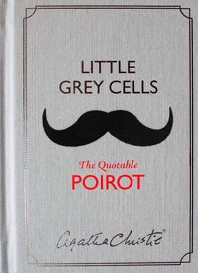 Εικόνα από LITTLE GREY CELLS: THE QUOATABLE POIROT HC