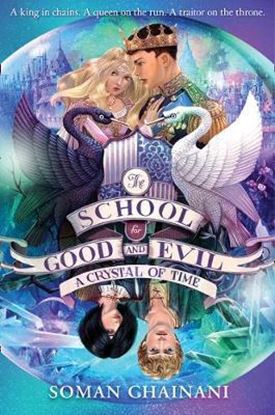 Εικόνα της THE SCHOOL FOR GOOD AND EVIL 5: A CRYSTAL OF TIME
