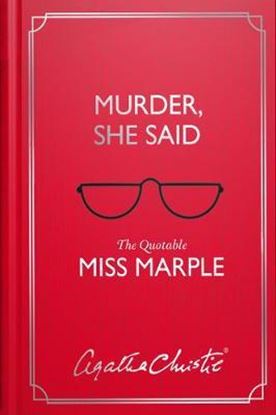 Εικόνα της MURDER, SHE SAID: THE QUOTABLE MISS MARPLE HC