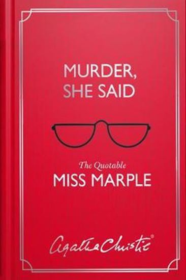 Εικόνα από MURDER, SHE SAID: THE QUOTABLE MISS MARPLE HC