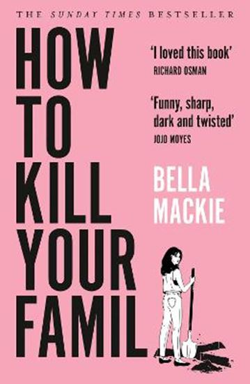 Εικόνα από HOW TO KILL YOUR FAMILY PB