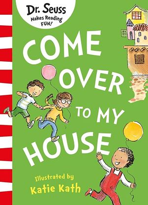 Εικόνα της DR. SEUSS : COME OVER TO MY HOUSE PB