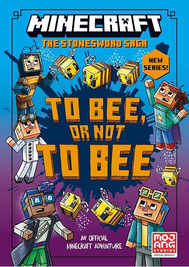 Εικόνα από MINECRAFT: TO BEE, OR NOT TO BEE! (STONESWORD CHRONICLES #4) PB