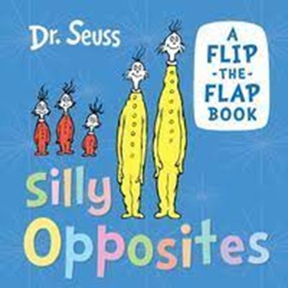 Εικόνα της DR. SEUSS : SILLY OPPOSITES HC BBK