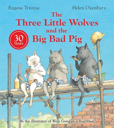 Εικόνα της THREE LITTLE WOLVES AND THE BIG BAD PIG