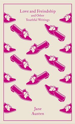 Εικόνα της PENGUIN CLASSICS CLOTHBOUND: LOVE AND FREINDSHIP: AND OTHER YOUTHFUL WRITINGS HC