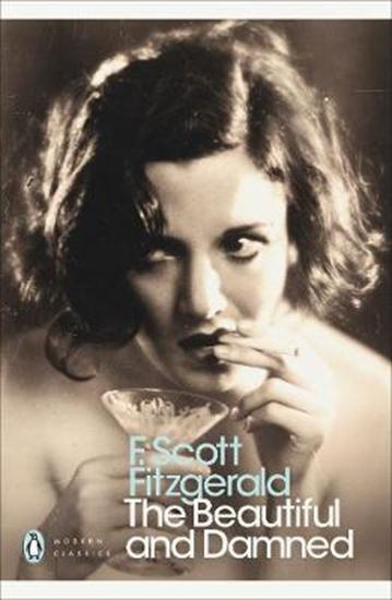 Εικόνα από PENGUIN MODERN CLASSICS : THE BEAUTIFUL AND THE DAMNED PB B FORMAT