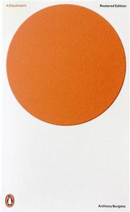 Εικόνα της PENGUIN MODERN CLASSICS : A CLOCKWORK ORANGE PB B FORMAT