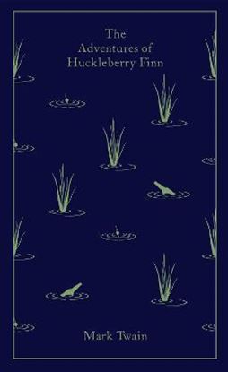 Εικόνα της PENGUIN CLASSICS CLOTHBOUND: THE ADVENTURES OF HUCKLEBERRY FINN HC