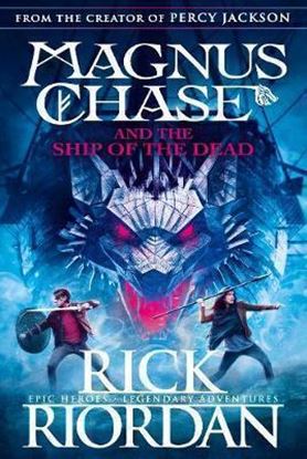 Εικόνα της MAGNUS CHASE 3: AND THE SHIP OF THE DEAD PB