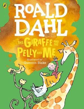 Εικόνα της ROALD DAHL'S : THE GIRAFFE AND THE PELLY AND ME (COLOUR EDITION) PB